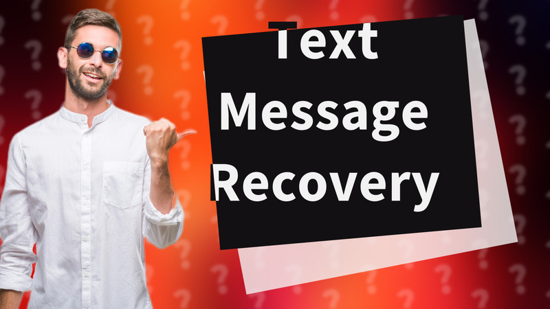 Text Message Recovery