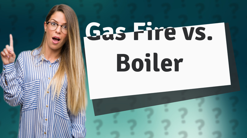 Gas Fire vs. Boiler