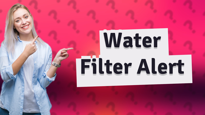 Water Filter Alert
