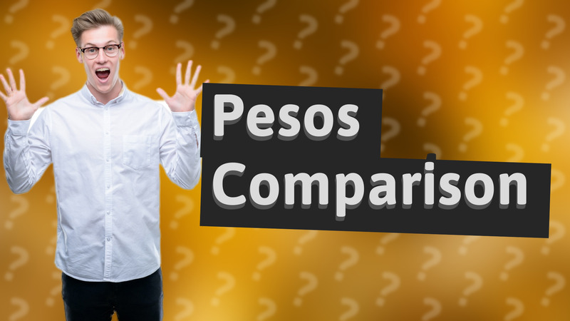 Pesos Comparison