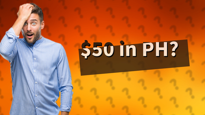 $50 in PH?