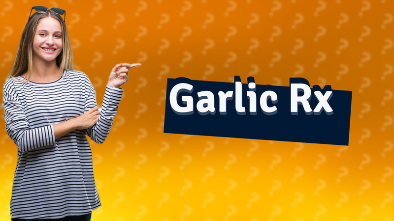 Garlic Rx