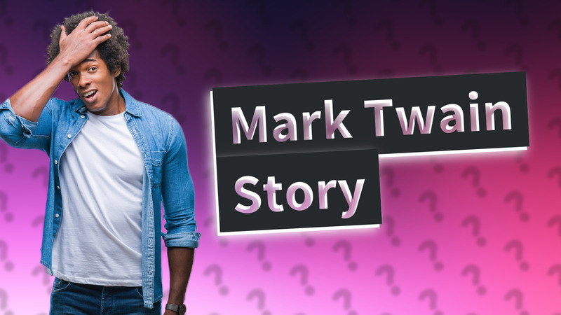Mark Twain Story