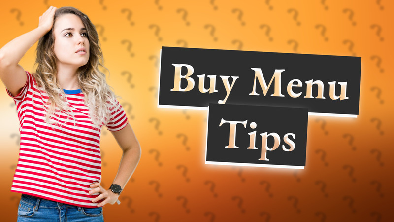 Buy Menu Tips