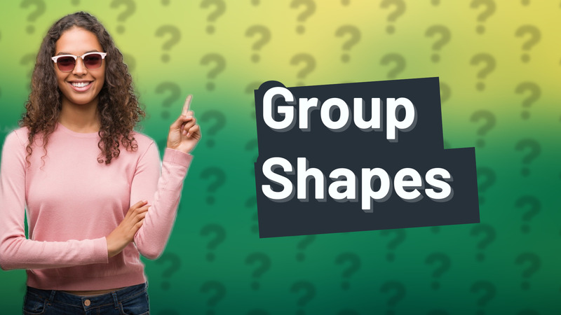 Group Shapes