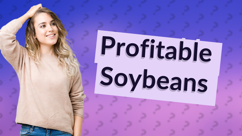 Profitable Soybeans