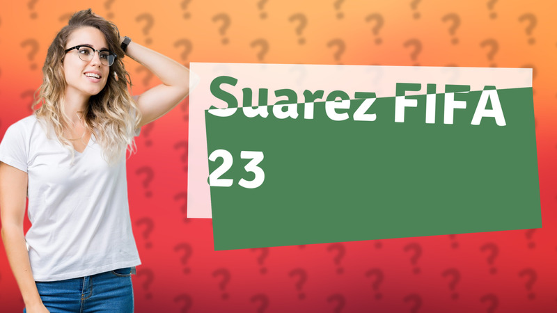 Suarez FIFA 23
