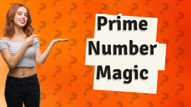 Prime Number Magic
