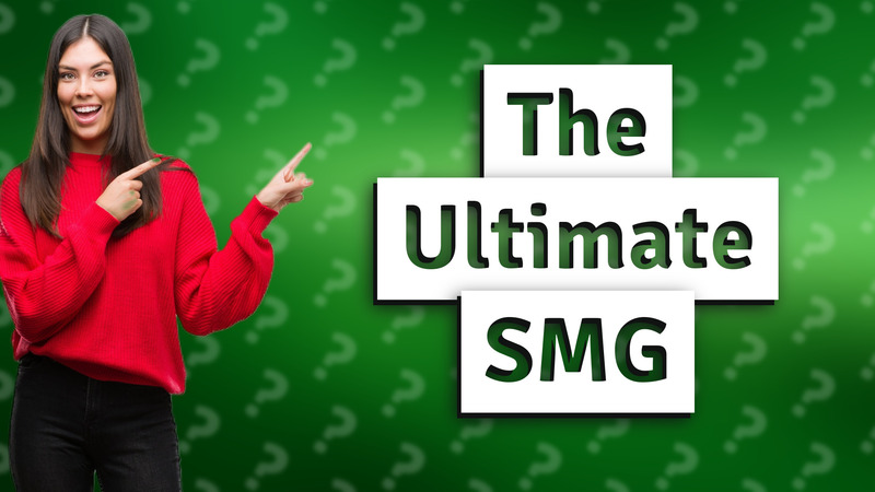 The Ultimate SMG