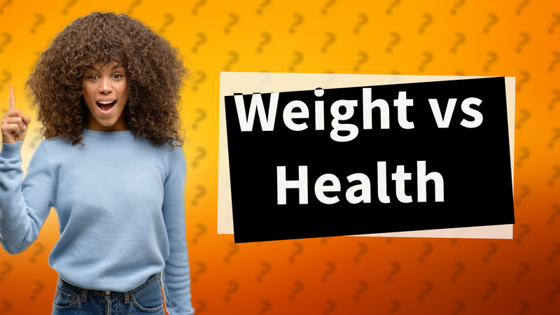 Weight vs Health