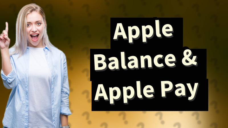 Apple Balance & Apple Pay