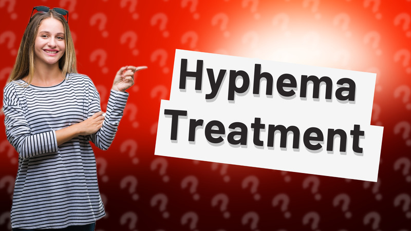 Hyphema Treatment