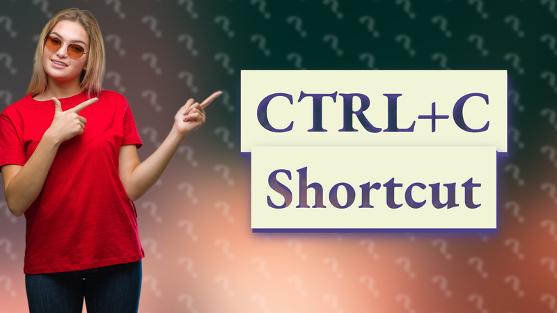 CTRL+C Shortcut