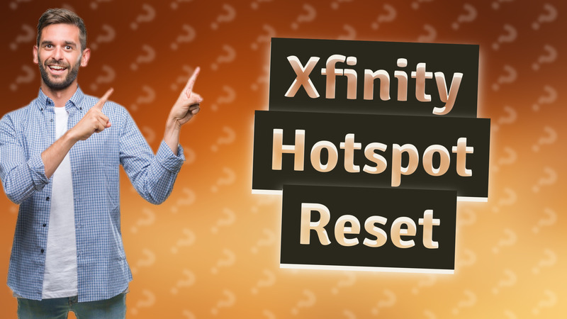 Xfinity Hotspot Reset