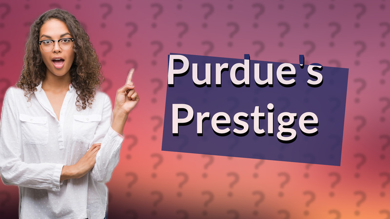 Purdue's Prestige