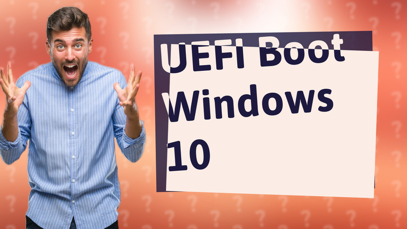 UEFI Boot Windows 10