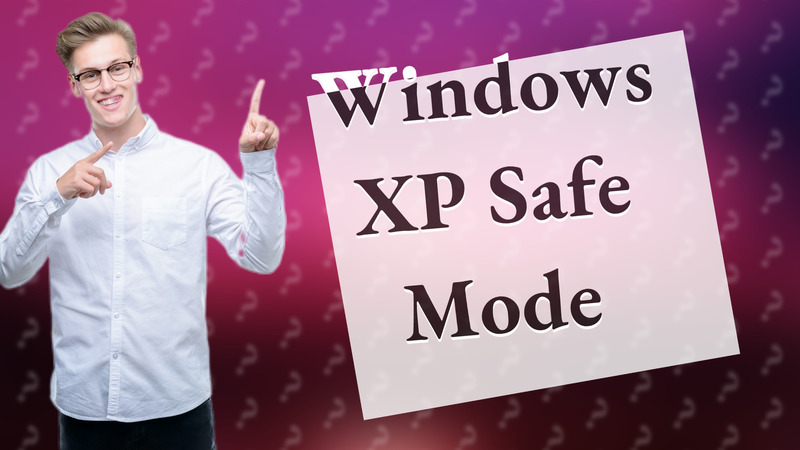 Windows XP Safe Mode