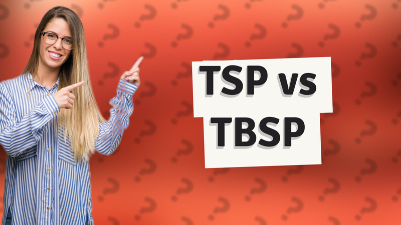 TSP vs TBSP