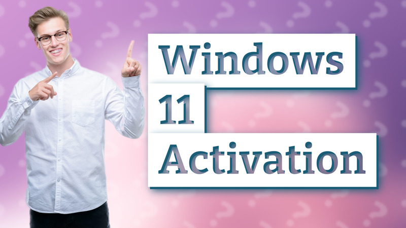 Windows 11 Activation