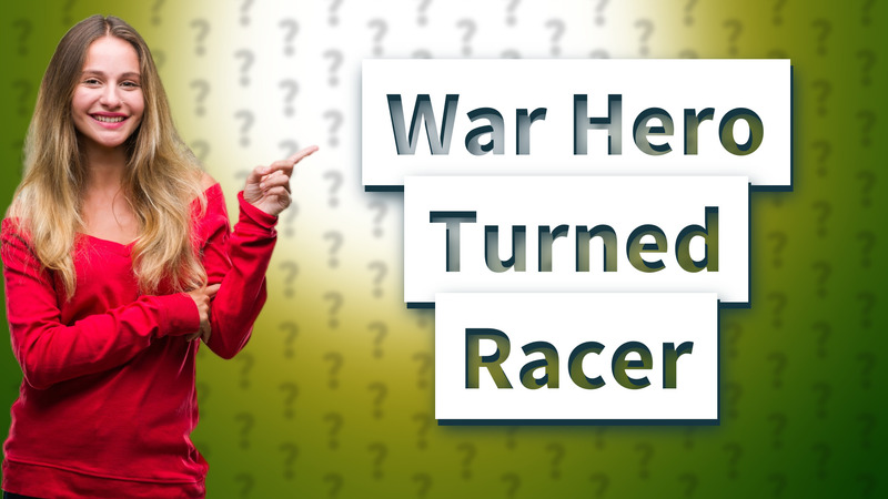 War Hero Turned Racer