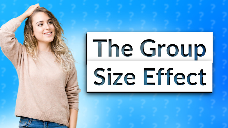 The Group Size Effect