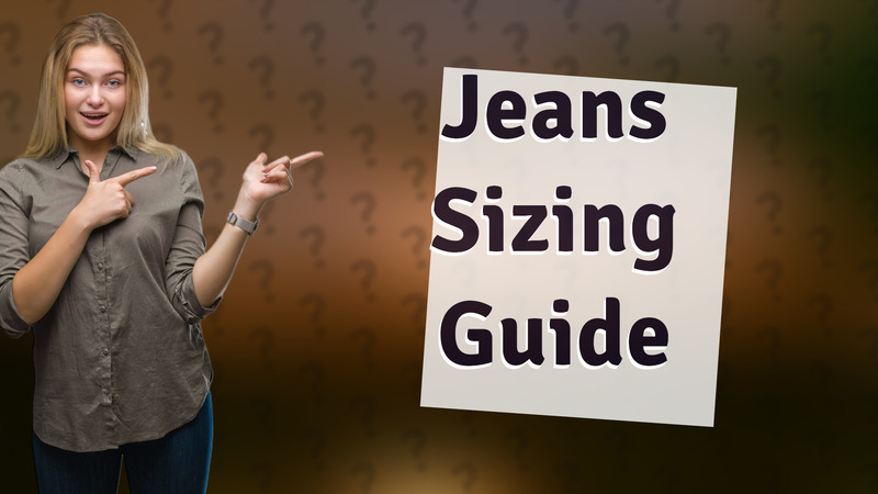 Jeans Sizing Guide