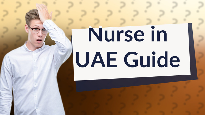Nurse in UAE Guide