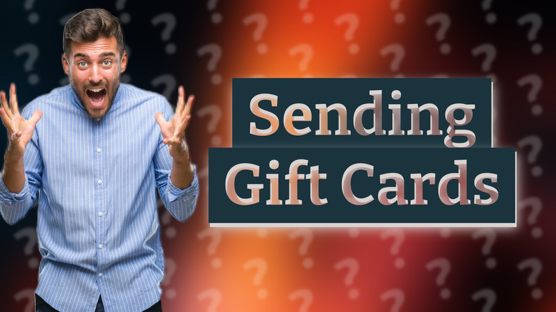 Sending Gift Cards