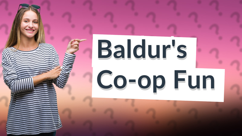 Baldur's Co-op Fun
