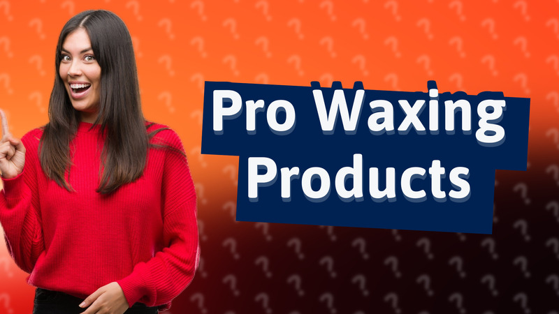 Pro Waxing Products