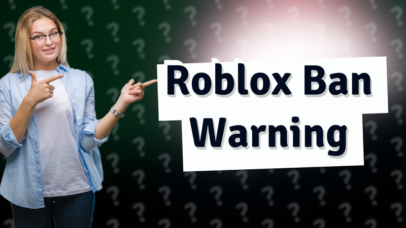 Roblox Ban Warning