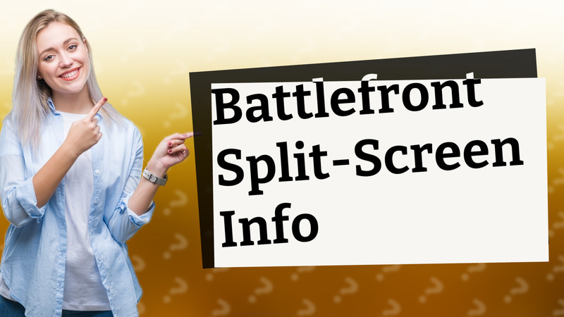 Battlefront Split-Screen Info