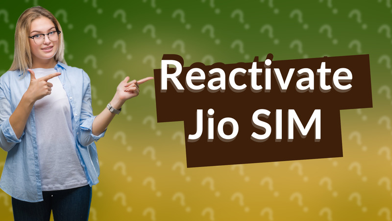 Reactivate Jio SIM