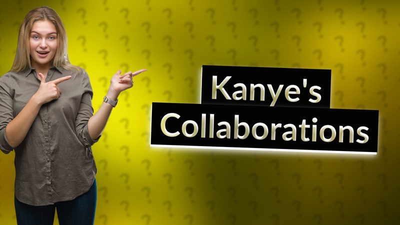 Kanye's Collaborations