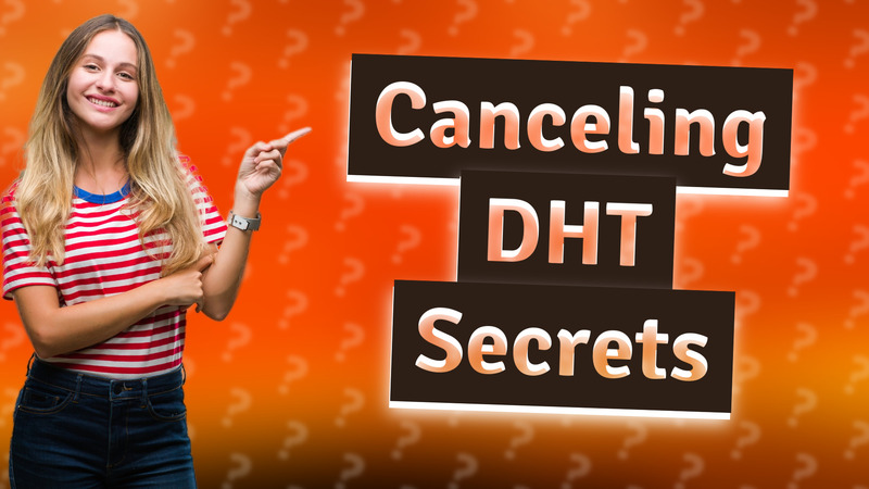 Canceling DHT Secrets
