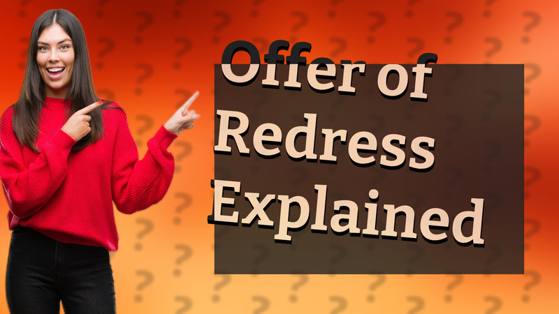 Offer of Redress Explained