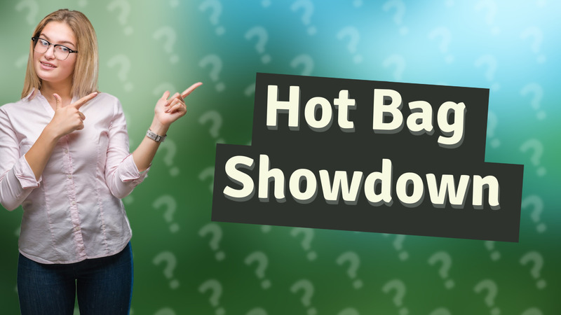 Hot Bag Showdown