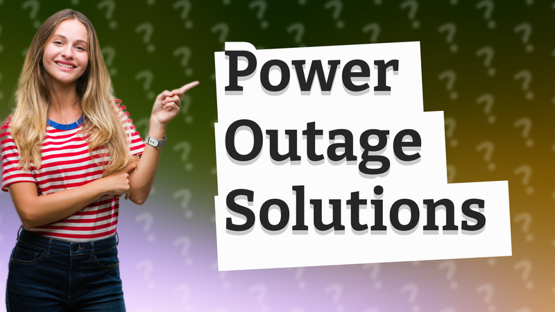 Power Outage Solutions