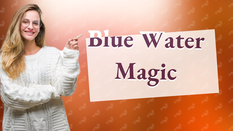 Blue Water Magic