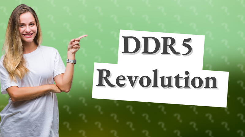 DDR5 Revolution