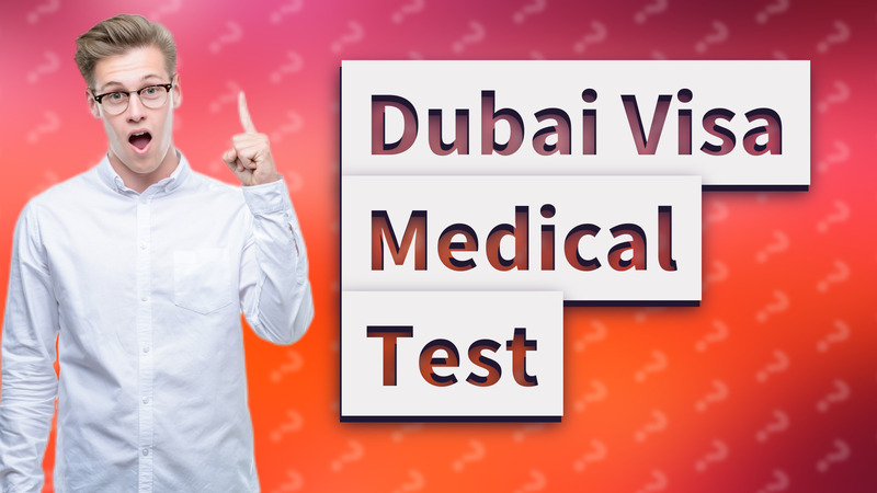 Dubai Visa Medical Test