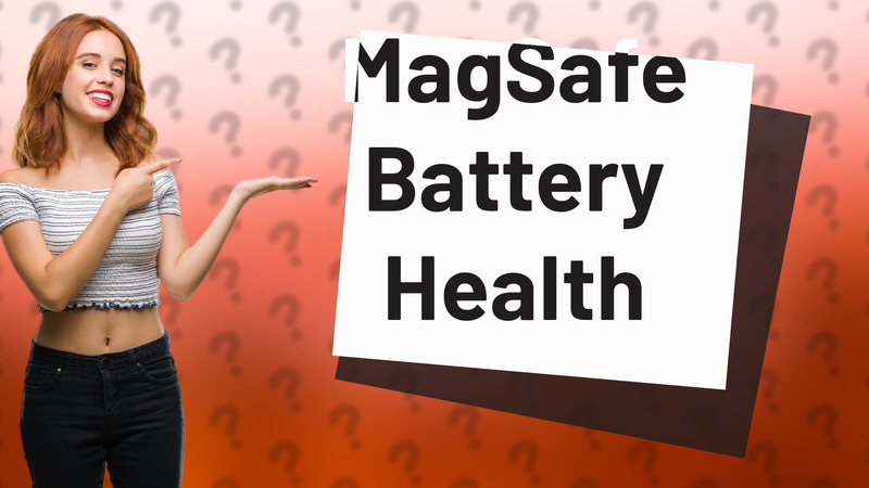 MagSafe Battery Health