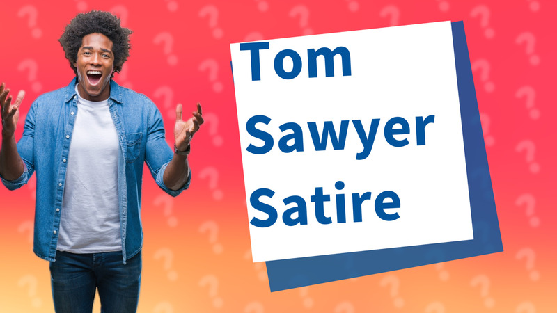 Tom Sawyer Satire