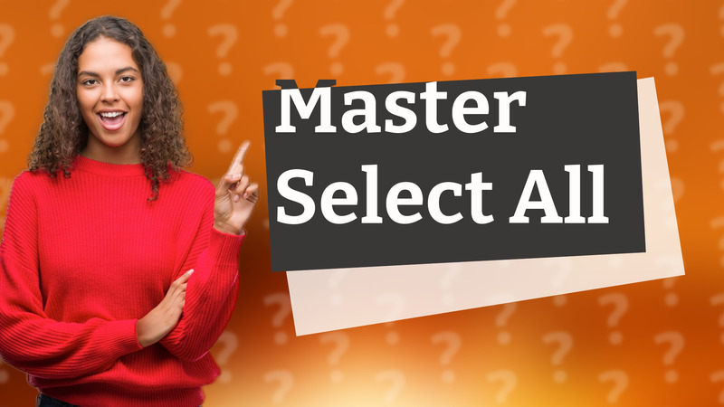 Master Select All
