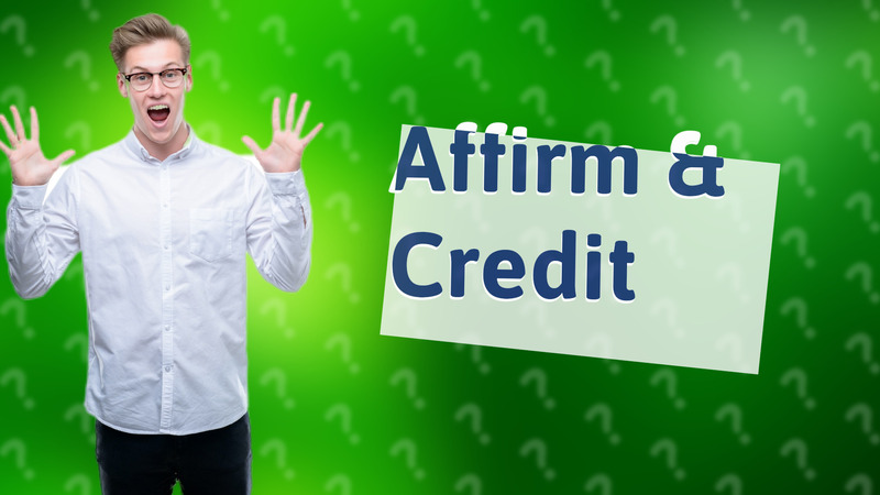 Affirm & Credit