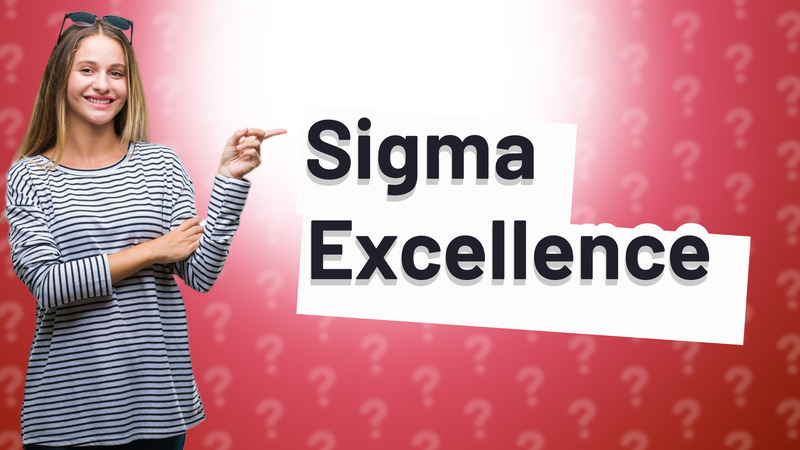 Sigma Excellence