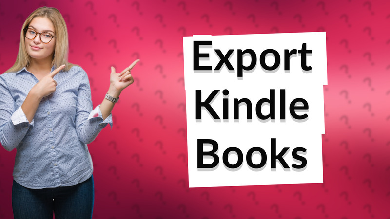 Export Kindle Books
