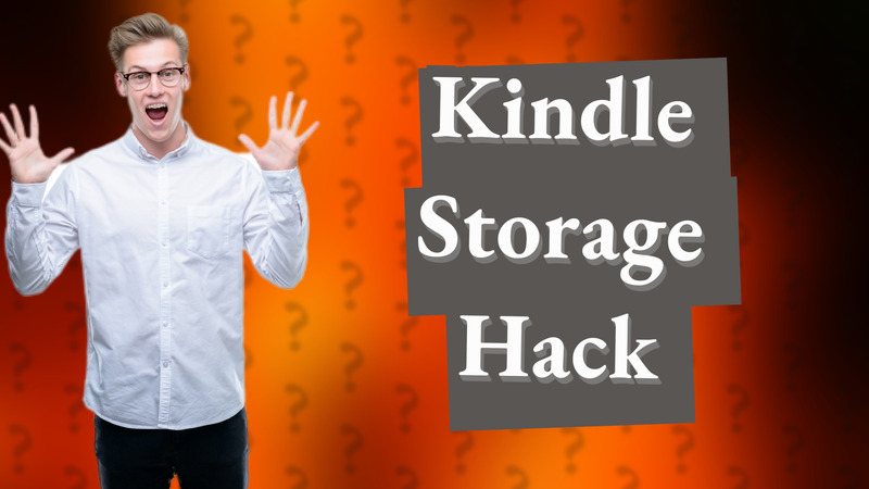 Kindle Storage Hack