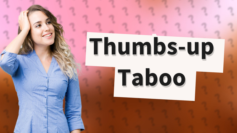 Thumbs-up Taboo
