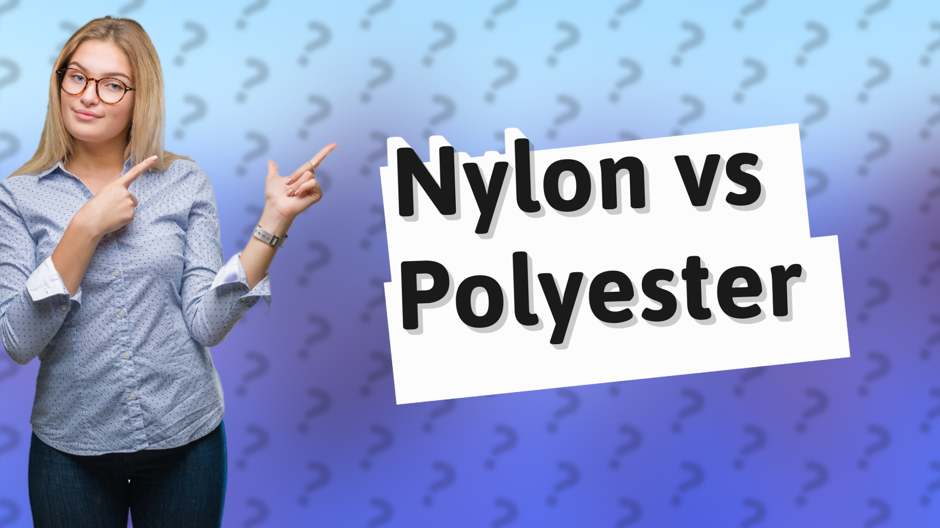 Nylon vs Polyester